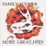 Family Fodder More Great Hits! The Anthology