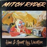 Ryder Mitch How I Spent My Vacation
