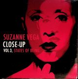 Vega Suzanne Close Up Volume 3: States Of Being