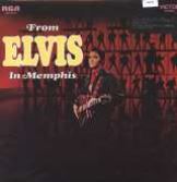 Presley Elvis From Elvis In Memphis