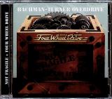 Bachman Turner Overdrive Not Fragile / Four Wheel Drive