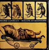 Lanegan Mark Scraps At Midnight