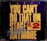 Zappa Frank You Can't Do That On Stage Anymore Vol. 2