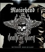Motrhead Death Or Glory