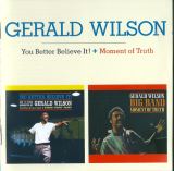 Wilson Gerald You Better Believe It! + Moment Of Truth