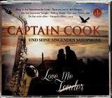 Captain Cook Love Me Tender