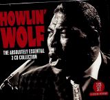 Howlin' Wolf Absolutely Essential 3CD Collection