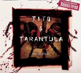 Tito & Tarantula Tarantism