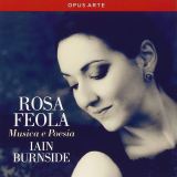 Opus Arte Musica E Poesia (Rosa Feola/Iain Burnside)