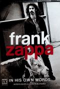 Zappa Frank In His Own Words