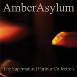 Amber Asylum Supernatural Parlour Collection (Re-Release, Digipack 2CD)