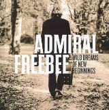 Admiral Freebee Wild Dreams Of New Beginnings