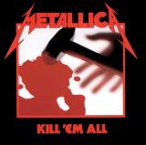 Metallica Kill 'em All (Remastered)