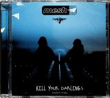 Mesh Kill Your Darlings