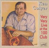 Colyer Ken Very Very Live At The 100 Club