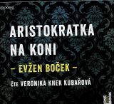 Boek Even Aristokratka na koni - CDmp3 (te Veronika Kubaov)
