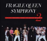 Fragile Fragile Queen Symphony