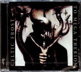 Celtic Frost To Mega Therion