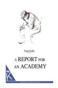 Kafka Franz A Report for an Academy