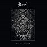 Atriarch Dead As Truth