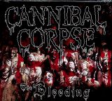 Cannibal Corpse Bleeding (Digipack, reedice)