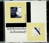 D�de�ek Ji�� Kdyby smrtka m�la mlad�