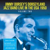 Dorsey Jimmy Live In The USA 1950 Volume Two