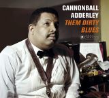 Adderley Cannonball Them Dirty Blues + 7 Bonus Tracks! (Cover Art By Jean-Pierre Leloir)