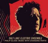 Glass Philip Salt Lake Electric Ensemble: Music with Changing Parts