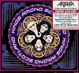 Anthrax Kings Among Scotland (Digipack)