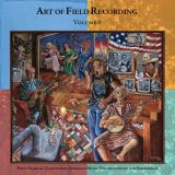 Dust To Digital Art Of Field Recording: Volume I (Box Set 4CD)