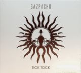 Gazpacho Tick Tock (Digipack)