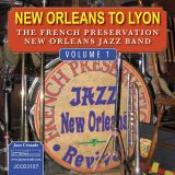 Jazz Crusade New Orleans To Lyon Volume 1