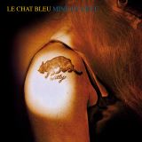Mink De Ville Le Chat Bleu