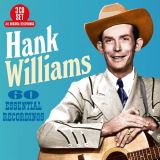 Williams Hank 60 Essential Recordings