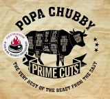 Chubby Popa Prime Cuts