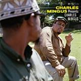 Mingus Charles Presents Charles Mingus