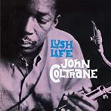 Coltrane John Lush Life -Bonus Tr-