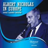 Nicholas Albert In Europe - Creole Clarinet Maestro