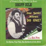 Waller Fats One Never Knows Do One? A Tribute To Fats Waller & His Music