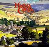 Magna Carta Love On The Wire