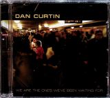 Curtin Dan We Are The Ones We've Been Waiting For