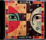 Cale J.J. Closer To You