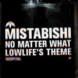 Hospital No Matter What / Lowlife's Theme