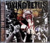 Dying Fetus Destroy The Opposition