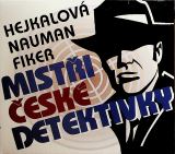 Rzn interpreti Hejkalov, Nauman, Fiker: Misti esk detektivky (3CD-MP3)