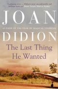 Didionov Joan The Last Thing He Wanted