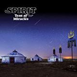 Spirit Tent Of Miracles (Remastered)