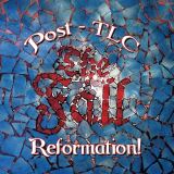 Fall Reformation Post TLC (Box Set 4CD) -Reissue-