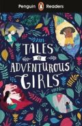 Penguin Books Ltd Penguin Readers Level 1: Tales of Adventurous Girls